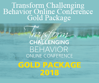 Barb O'Neill, Ed.D. - Transform Challenging Behavior Online Conference Gold Package