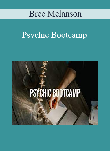 Bree Melanson - Psychic Bootcamp