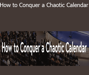 Megan Hyatt Miller - How to Conquer a Chaotic Calendar