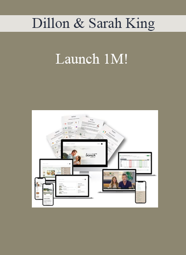 Dillon & Sarah King - Launch 1M!