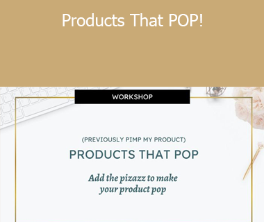Naima Sheikh - Products That POP!