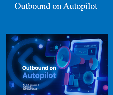 Nick Abraham - Outbound on Autopilot