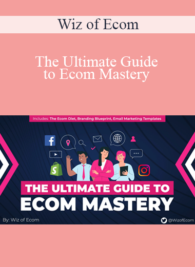 Wiz of Ecom - The Ultimate Guide to Ecom Mastery