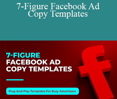 Mark William - 7-Figure Facebook Ad Copy Templates
