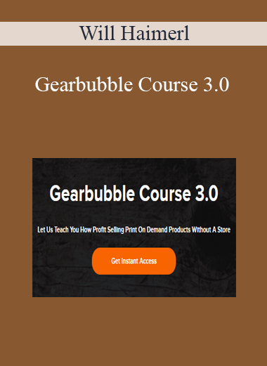 Will Haimerl - Gearbubble Course 3.0