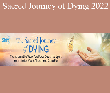 William Bloom - Sacred Journey of Dying 2022