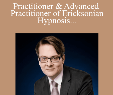 Igor Ledochowski - Practitioner & Advanced Practitioner of Ericksonian Hypnosis DOUBLE Certification Trainings 2021