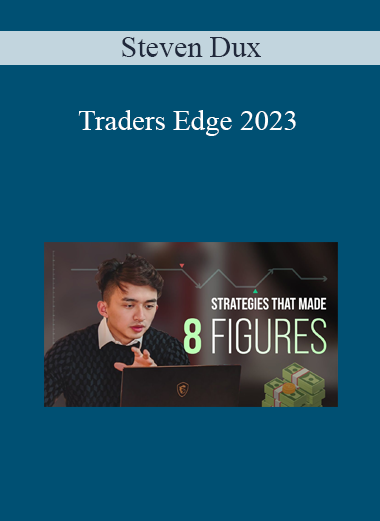 Steven Dux - Traders Edge 2023