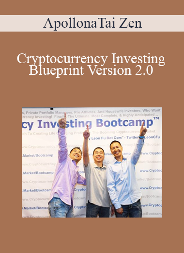 Tai Zen - Cryptocurrency Investing Blueprint Version 2.0