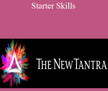 The New Tantra - Starter Skills