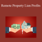 Misuniversity - Remote Property Lien Profits