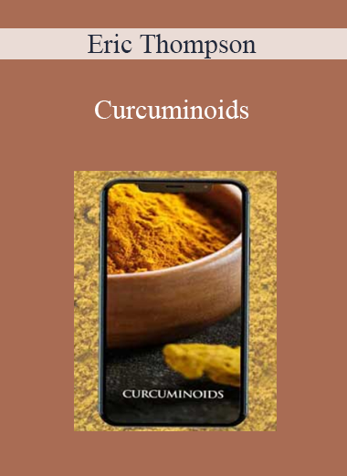 Eric Thompson - Curcuminoids