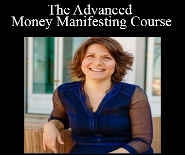 Cristina Bold - The Advanced Money Manifesting Course