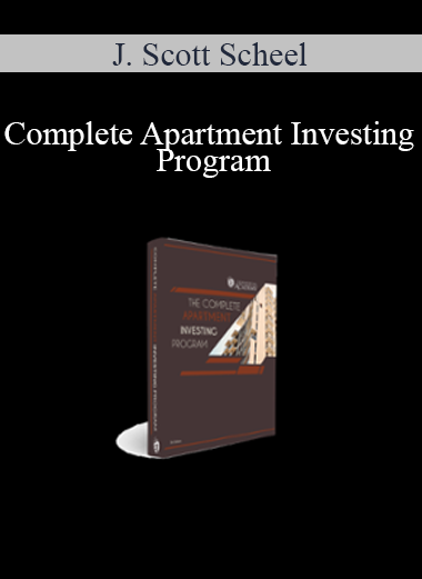 J. Scott Scheel - Complete Apartment Investing Program