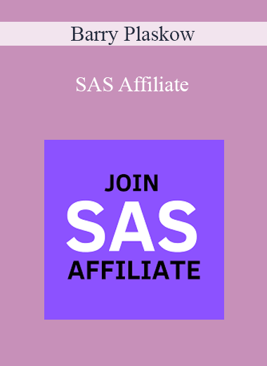 Barry Plaskow - SAS Affiliate Barry Plaskow - SAS Affiliate