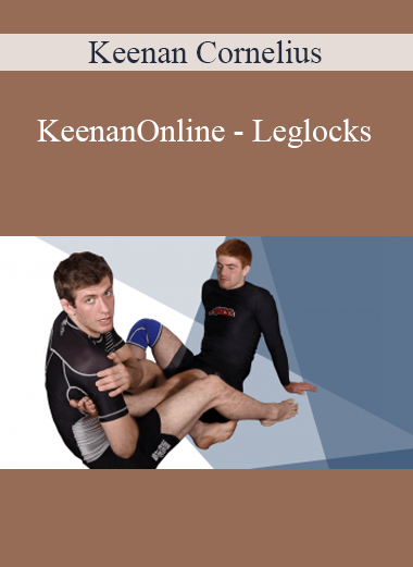 Keenan Cornelius - KeenanOnline - Leglocks