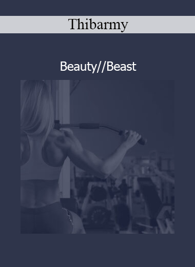 Thibarmy - Beauty//Beast