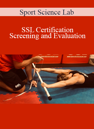 Sport Science Lab - SSL Certification - Screening and Evaluation
