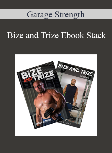 Garage Strength - Bize and Trize Ebook Stack