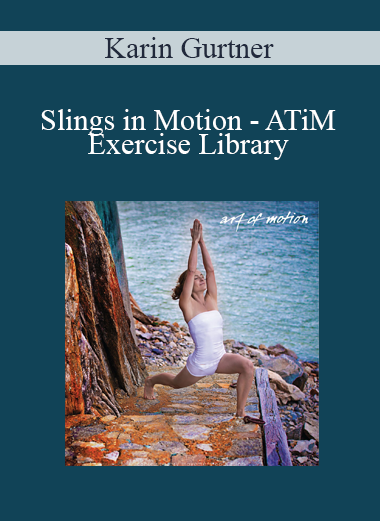 Karin Gurtner - Slings in Motion - ATiM Exercise Library