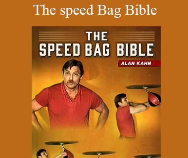 Alan Kahn - The speed Bag Bible