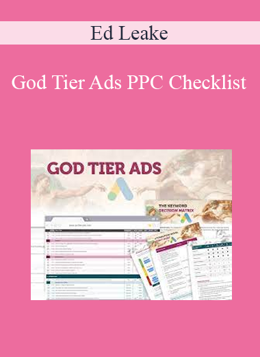 Ed Leake - God Tier Ads PPC Checklist