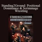 John Danaher - Standing2Ground: Positional Dominance & Scrimmage Wrestling