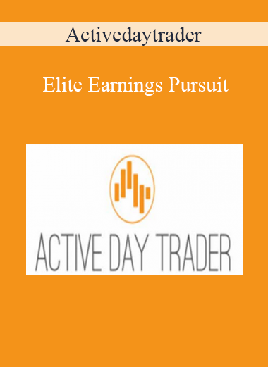 Activedaytrader - Elite Earnings Pursuit