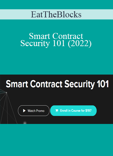 EatTheBlocks - Smart Contract Security 101 (2022)