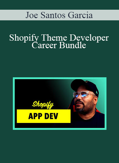 Joe Santos Garcia - Shopify Theme Developer - Career Bundle