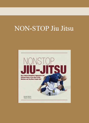 NON-STOP Jiu Jitsu