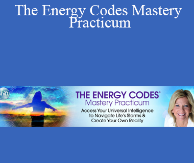 Sue Morter - The Energy Codes Mastery Practicum
