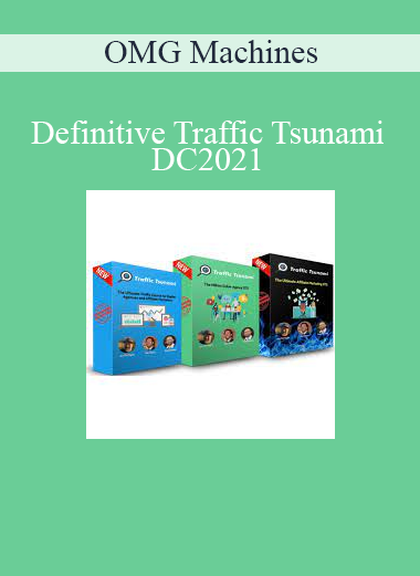 OMG Machines - Definitive Traffic Tsunami - DC2021
