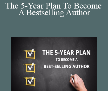James L. Rubart - The 5-Year Plan To Become A Bestselling Author