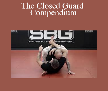 Matt Thornton - The Closed Guard Compendium