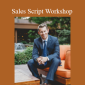Jeremy Miner - Sales Script Workshop