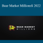 Sean Terry - Bear Market Millions$ 2022
