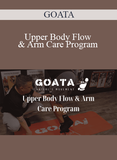 GOATA - Upper Body Flow & Arm Care Program