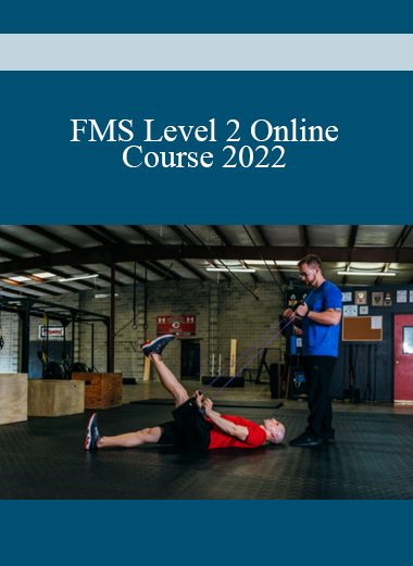 FMS Level 2 Online Course 2022