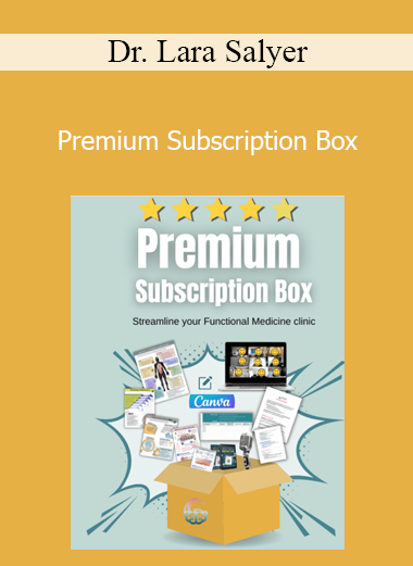 Dr. Lara Salyer - Premium Subscription Box