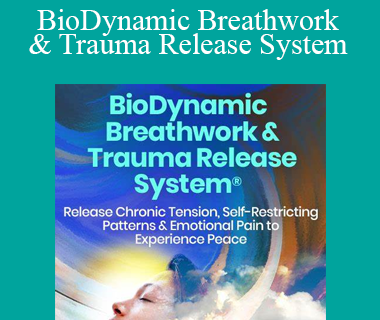 BioDynamic Breathwork & Trauma Release System