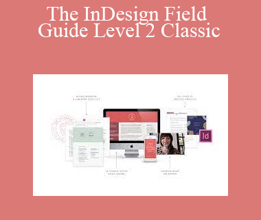 Kelsey - The InDesign Field Guide Level 2 Classic