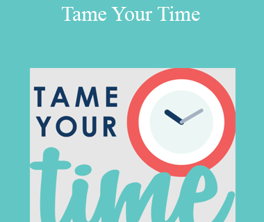 Ruth Soukup - Tame Your Time