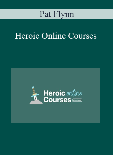 Pat Flynn - Heroic Online Courses