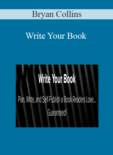 Bryan Collins - Write Your Book