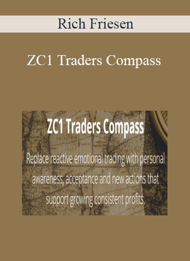 Rich Friesen - ZC1 Traders Compass