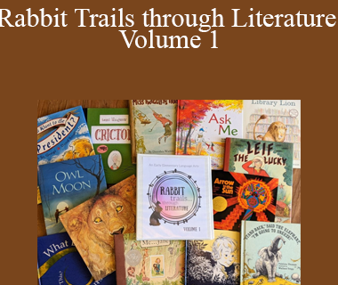 Christine Zell - Rabbit Trails through Literature Volume 1