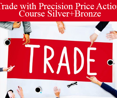 Trade with Precision Price Action Course Silver+Bronze