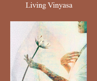 Shiva Rea - Living Vinyasa