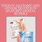 Caroline Myss - ENERGY ANATOMY AND ADVANCED ENERGY ANATOMY DIGITAL BUNDLE